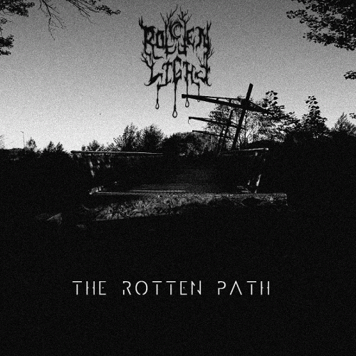 Rotten Light : The Rotten Path